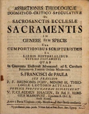 Assertiones theologicae dogmatico-critico-speculativae de sacrosanctis ecclesiae sacramentis in genere et in specie