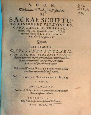 Disputatio Theologica Posterior: De Sacrae Scripturae Linguis Et Versionibus ...