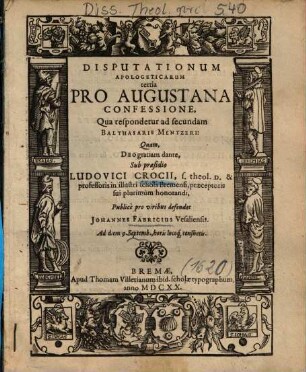 Disputationum Apologeticarum ... Pro Augustana Confessione, 3. Qua respondetur ad secundam Balthasaris Mentzeri