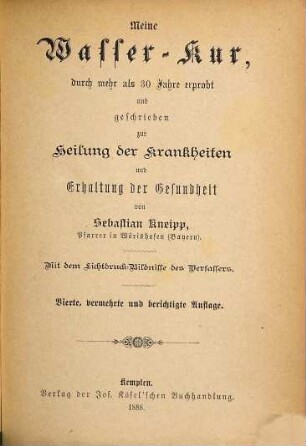 Meine Wasser-Kur : durch mehr als 30 Jahre erprobt und geschrieben zur Heilung der Krankheiten und Erhaltung der Gesundheit