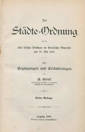 Die Städte-Ordnung für die sechs östlichen Provinzen der Preußischen Monarchie vom 30. Mai 1853
