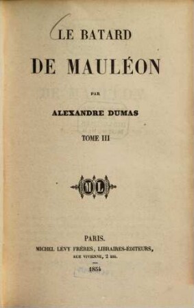 Le batard de Mauléon, 3
