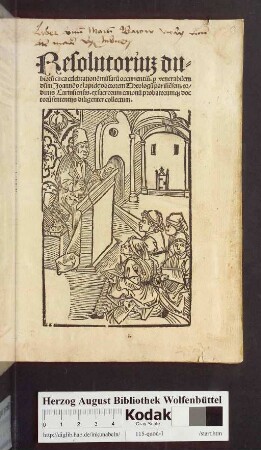Resolutorium dubioru[m] circa celebratione[m] missaru[m] occurrentiu[m]. p[er] venerabilem d[omi]n[u]m Joanne[m] de lapide doctorem Theologu[m] parisie[n]sem. ordinis Cartusiensis. ex sacrorum canonu[m] probatorumq[ue] doctoru[m] sententijs diligenter collectum