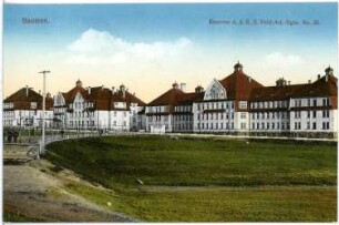 Bautzen. Kaserne des 3. Königlich Sächsischen Feld-Artillerie-Regiments No. 28