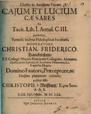 Caium et Lucium Caesares ex Tacit. lib. I. Annal. c. III. productos