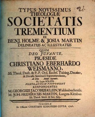 Typus novissimus theologiae societatis trementium : Ex Benj. Holme et Josia Martin delineatus ac illustratus
