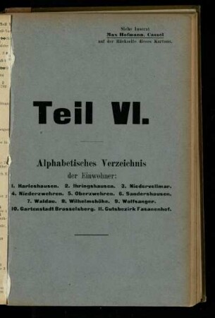 Alphabetisches Verzeichnis der Einwohner: Harleshausen, Ihringshausen, Niedervellmar, Niederzwehren, Oberzwehren, Sandershausen, Waldau, Wilhelmshöhe, Wolfsanger, Gartenstadt Brasselsberg, Gutsbezirk Fasanenhof