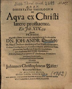 Dissertatio Theologica De Aqva ex Christi latere profluente. Ex Joh. XIX, 34.