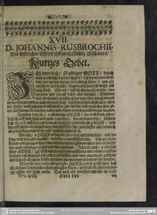 XVII. D. Johannis Rusbrochii, Des Göttlichen Lehrers und vortrefflichen Beschauers, Kurtzes Gebet