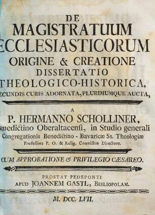 De Magistratuum Ecclesiasticorum Origine & Creatione Dissertatio Theologico-Historica