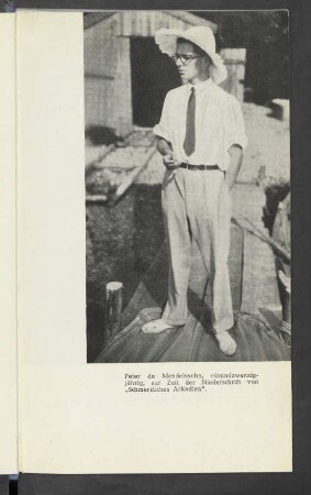Peter de Mendelsohn, einundzwanzigjährig, zur Zeit der Niederschrift von "Schmerzliches Arkadien"