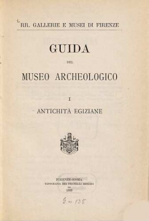 Guida del Museo Archeologico : Rr. Gallerie e Musei di Firenze, 1