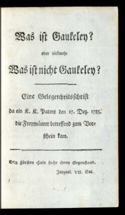 Was ist Gaukeley? oder vielmehr Was ist nicht Gaukeley? ...