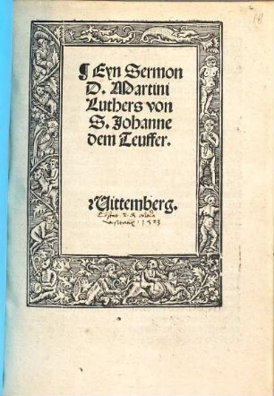 Eyn Sermon D. Martini Luthers von S. Johanne dam Teuffer. et Uittemberg.