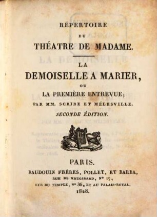 Répertoire du théâtre de Madame. 2. La demoiselle a marier. La charlatanisme. Simple histoire. Rodolphe