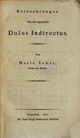 Betrachtungen über den sogenannten Dolus indirectus