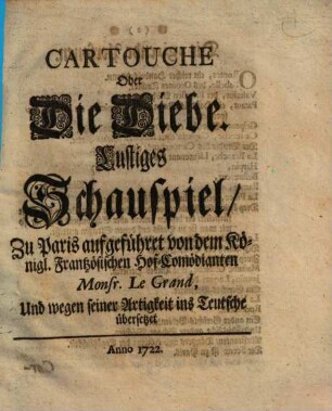 Cartouche Oder Die Diebe : Lustiges Schauspiel