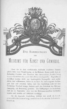 Die Sammlungen des Museums für Kunst und Gewerbe.