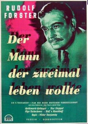 Der Mann, der zweimal leben wollte