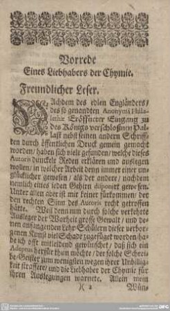 Vorrede Eines Liebhabers der Chymie. Freundlicher Leser.