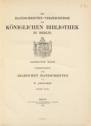 Verzeichniss der arabischen Handschriften der Königlichen Bibliothek zu Berlin, 1. Band. I. und II. Buch