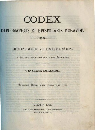 Codex diplomaticus et epistolaris Moraviae. 9, Vom Jahre 1356 - 1366