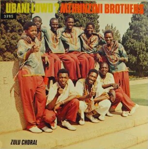 Mthunzini Brothers "Ubani Lowo?"