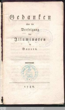 Gedanken über die Verfolgung der Jlluminaten in Bayern