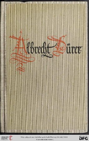 2. Band: Albrecht Dürer: sein Leben und seine künstlerische Entwickelung