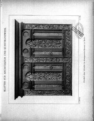 Tafel 12: Obertheil eines Schrankes im Kunstgewerbe-Museum zu Berlin