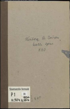 Kirchenbuchduplikat der katholischen Gemeinde Weiberg, Kreis Büren (GHT 1836-1874) (Gemeinde: Katholische Gemeinde Weiberg)