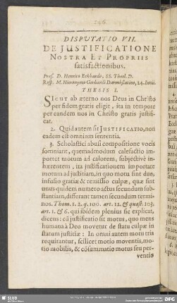 Disputatio VII. De Iustificatione Nostra Et Propriis satisfactionibus