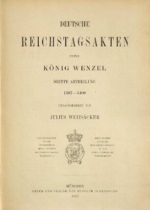 Deutsche Reichstagsakten. 3, Deutsche Reichstagsakten unter König Wenzel ; 3. Abt., 1397 - 1400