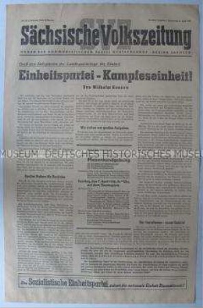 Tageszeitung der KPD "Sächsische Volkszeitung" zur Vorbereitung der Vereinigung von KPD und SPD