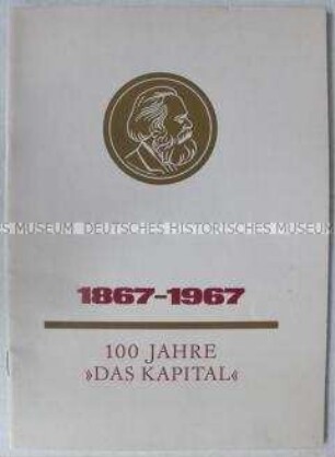 Festschrift zum 100. Jahrestag der Veröffentlichung des "Kapital" mit dem Referat von Walter Ulbricht auf einem wissenschaftlichen Symposium