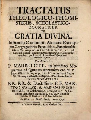 Tractatus theologico-thomisticus ... de gratia divina