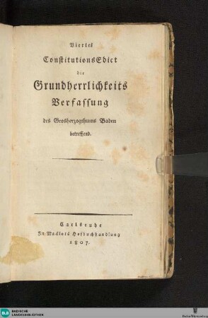 4: Die Grundherrlichkeits Verfassung des Grosherzogthums Baden betreffend