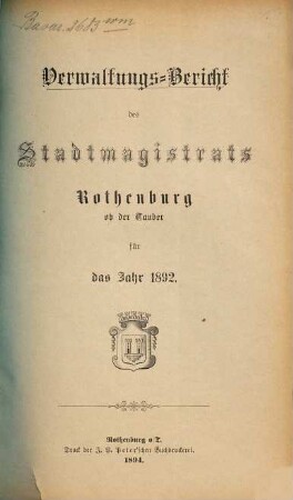 Verwaltungsbericht der Stadt Rothenburg o.d. Tauber : für die Jahre ... 1892 (1894)