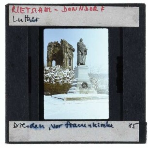 Dresden, Frauenkirche,Dresden, Rietschel, Donndorf, Luther-Denkmal