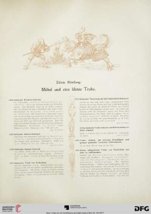 Zehnte Abteilung: Möbel und eine kleine Truhe (Nr. 1268-1286)