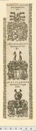 [Zierstücke aus einem Einblattdruck-Kalender auf das Jahr 1567] : Henricus Kobolt Iuris Canonici Doctor. Christophorus Rechlinger, I. U. Doctor. Wolfgangus Hanneman, Theologiae Doctor ...