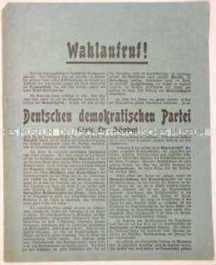 Programmatischer Wahlaufruf der Deutschen Demokratischen Partei in Colditz zur Unterstützung der Wahlliste Zöphel bei der Wahl zur verfassungsgebenden Nationalversammlung bzw. Reichstagswahl Januar 1919