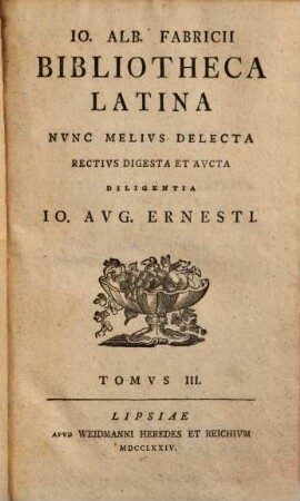 Io. Alb. Fabricii Bibliotheca Latina, 3