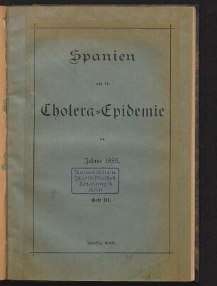 3: Spanien und die Cholera-Epidemie des Jahres 1885
