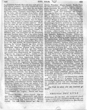 Vorlesungen über den Styl, oder praktische Anweisung zu einer guten Schreibart mit Beyspielen aus den vorzüglichsten Schriftstellern von Karl Philipp Moritz. Neue Ausgabe. Durchgesehen und mit einem Angange begleitet von Johann Joachim Eschenburg. Braunschweig, b. Vieweg. 1808. XXIV. und 466 S. gr. 8.