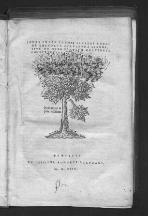 Thomae Linacri de emendata structura Latini sermonis : libri sex