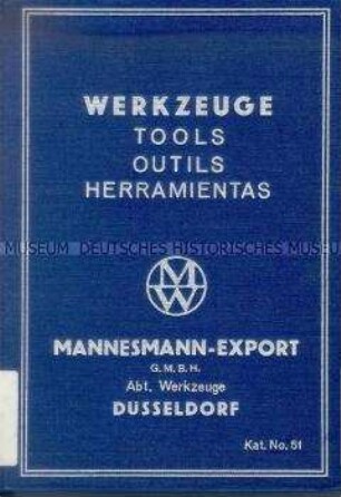 Katalog der Mannesmannröhren-Werke mit Werkzeugen und Geräten (deutsch, englisch, französisch, spanisch)