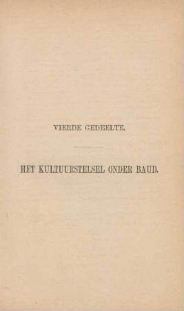 Vierde gedeelte. Het kulturstelsel onder Baud