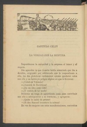 Capítulo CXLIV - La verdad con la mentira