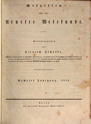 Miszellen für die neueste Weltkunde. 6. 1812